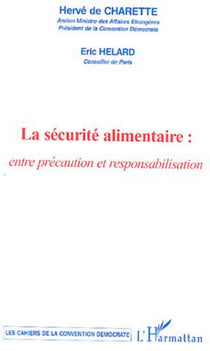 La sécurité alimentaire - Entre précaution et responsabilisation
