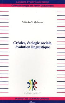 Créoles, écologie sociale, évolution linguistique