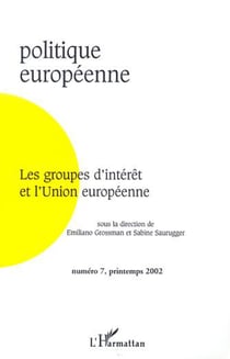 LES GROUPES D�INTÉRÊT ET L�UNION EUROPÉENNE