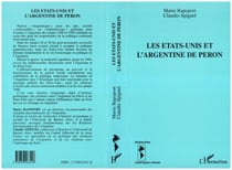 Les Etats-Unis et l'Argentine de Perón
