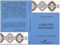 Parlons estonien - Une langue de la Baltique