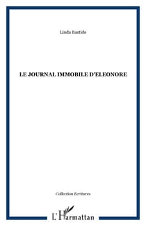 LE JOURNAL IMMOBILE D'ELEONORE