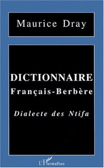 DICTIONNAIRE FRANÇAIS-BERBÈRE - Dialecte des Ntifa