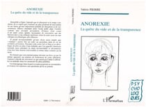 Anorexie - La quête du vide et de la transparence