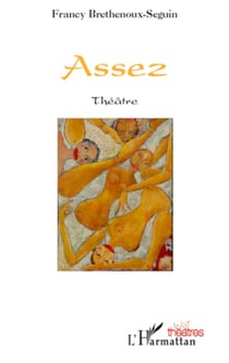 Assez - Théâtre