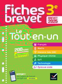 Fiches brevet - Le tout-en-un Brevet 2025 (toutes les matières) - français, maths, histoire-géo EMC, SVT, physique-chimie, technologie