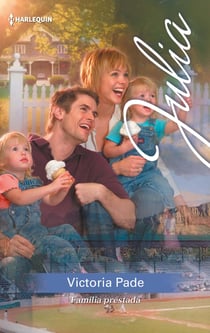 Familia prestada - El mejor regalo para San Valentín, una novela de Harlequin