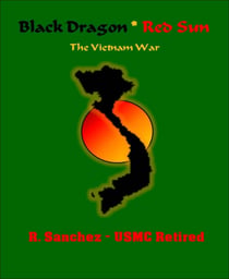 Black Dragon Red Sun - The Vietnam War
