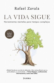 La vida sigue - Herramientas mentales para tiempos complejos