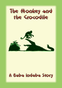 The Monkey and the Crocodile - A Baba Indaba Story
