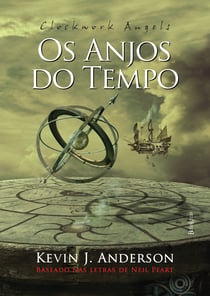 Clockwork angels - Os anjos do tempo