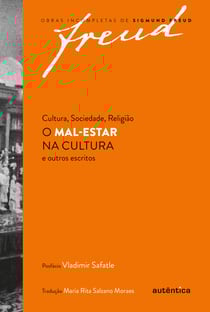 Cultura, sociedade, religião: O mal-estar na cultura e outros escritos