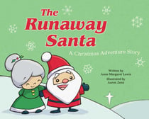 The Runaway Santa - A Christmas Adventure Story