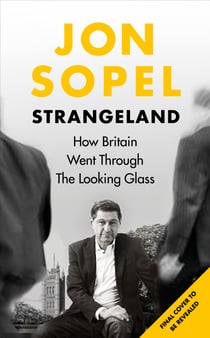 Strangeland - How Britain Stopped Making Sense