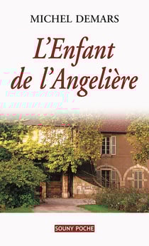 L'Enfant de l'Angelière - Un roman de terroir fascinant