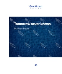 Tomorrow never knows - Une nouvelle orwellienne
