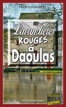 Lavandières rouges à Daoulas - Enor Berigman Enquête N°3