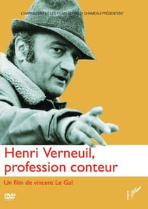 Haenri verneuil, profession conteur