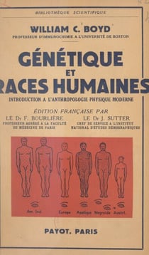 Génétique et races humaines - Introduction à l'anthropologie physique moderne