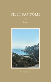 Filet fantôme - Roman