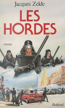 Les hordes - Roman