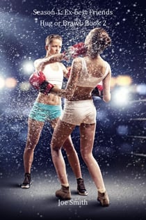 Season 1: Ex-best Friends - Hug or Brawl, #2