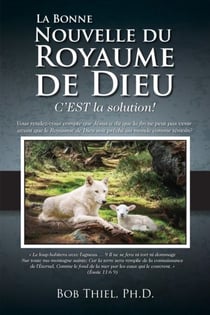 La Bonne Nouvelle du Royaume de Dieu C’EST la Solution!