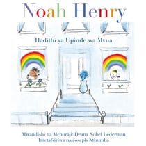 Noah Henry - Une histoire d’arcs-en-ciel