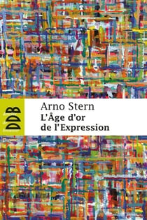 L'âge d'or de l'expression