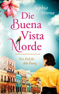 Die Buena Vista Morde - Ein Fall für Ada Young