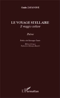 Le voyage stellaire - Il viaggio stellare - Edition bilingue Français Italien - Traduction Monique Baccelli