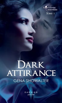Dark attirance - T1 - La promesse interdite