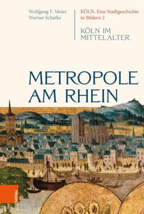 Metropole am Rhein - Köln im Mittelalter