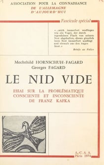 Le nid vide - La problématique consciente et inconsciente de Kafka