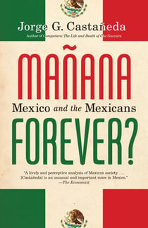 Manana Forever?