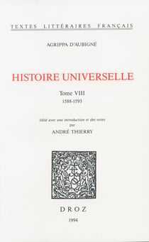 Histoire universelle - Tome VIII, 1588-1593