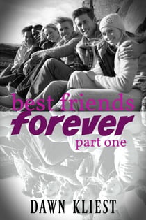 Best Friends Forever (Part One)