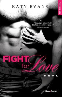 Fight for love - Tome 01 - Real