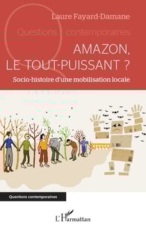 Amazon, le tout-puissant ? - Socio-histoire d'une mobilisation locale