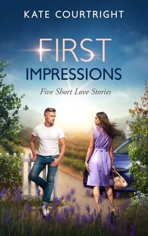 First Impressions: Five Short Love Stories