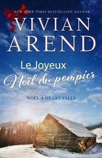 Le Joyeux Noël du pompier - Noël à Heart Falls, #1