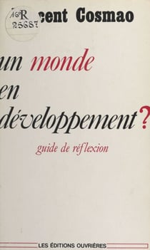 Un monde en développement ? - Guide de réflexion