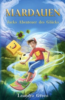 Mardauen - Jacks Abenteuer des Glücks