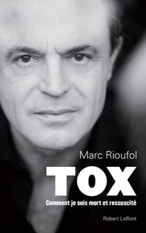 Tox - Comment je suis mort et ressuscité