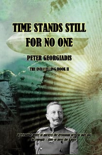 Time Stands Still For No One - The Unravelling, #2