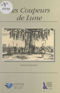 Les coupeurs de lune - Roman