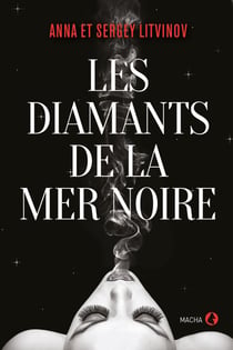 Les Diamants de la mer Noire - Thriller russe