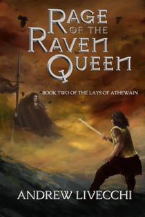 Rage of the Raven Queen - The Lays of Athewain, #2