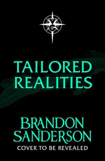 Tailored Realities - A brand-new collection of short fiction from the biggest name in fantasy