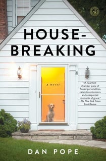 Housebreaking - A Novel